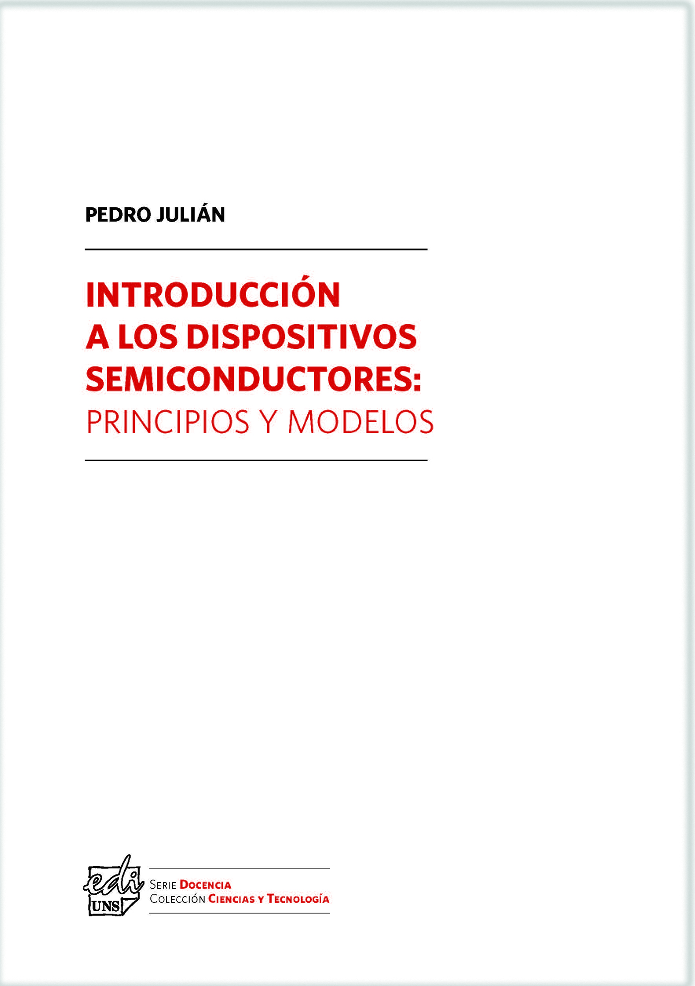 Introducción a los dispositivos semiconductores: principios y modelos